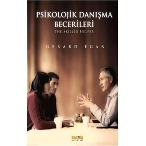 Psikolojik Danışma Becerileri - Gerard Egan