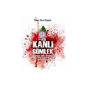 Kanlı Gömlek - Ömer Rıza Doğrul