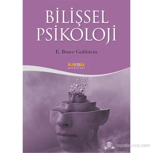 Bilişsel Psikoloji - E. Bruce Goldstein