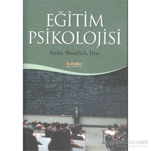 Eğitim Psikolojisi-Anita Woolfolk Hoy