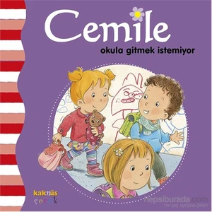 Cemile Okula Gitmek İstemiyor-Aline De Petingy