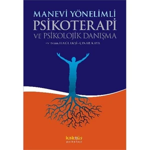 Manevi Yönelimli Psikoterapi Ve Psikolojik Danışma