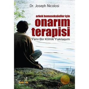 Erkek Homoseksüeller İçin Onarım Terapisi - Joseph Nicolosi