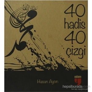 40 Hadis 40 Çizgi-Hasan Aycın