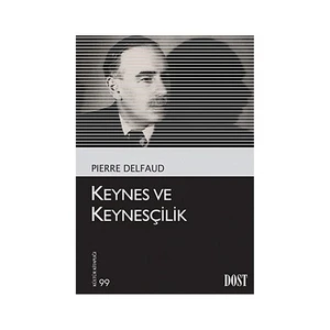 Keynes Ve Keynesçilik-Pierre Delfaud