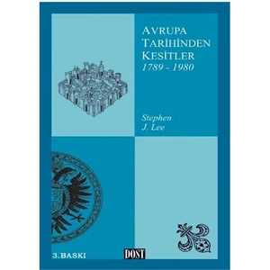 Avrupa Tarihinden Kesitler-2 1789-1980-Stephen J. Lee