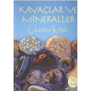 Kayaçlar ve Mineraller Çıkartma Kitabı - Lisa Miles