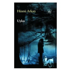 Uyku - Hüsnü Arkan