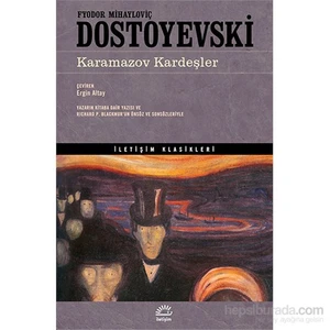 Karamazov Kardeşler - Fyodor Mihayloviç Dostoyevski