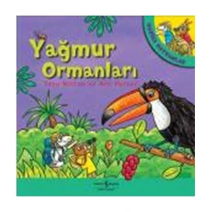 Harika Hayvanlar  - Yağmur Ormanları