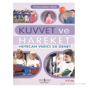 Uygulamalı Bilim Kuvvet Ve Hareket-John Graham