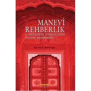 Manevî Rehberlik ve Benötesi Psikolojisi Üzerine Paylaşımlar