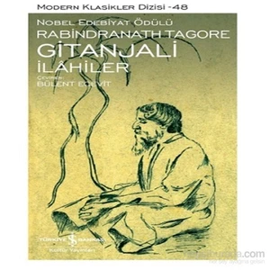 Gitanjali : İlahiler - Rabindranath Tagore