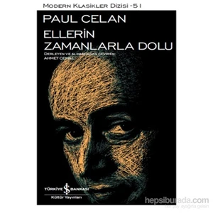 Ellerin Zamanlarla Dolu - Paul Celan