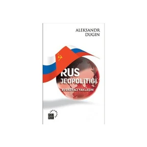 Rus Jeopolitiği - Puşkin Dugin
