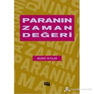 Paranın Zaman Değeri-Murat Kıyılar
