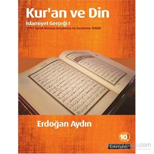 Kur’An Ve Din: İslamiyet Gerçeği I-Erdoğan Aydın