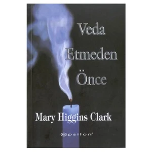Veda Etmeden Önce - Mary Higgins Clark