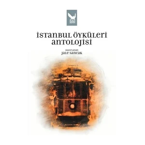 İstanbul Öyküleri  Antolojisi-Jale Sancak