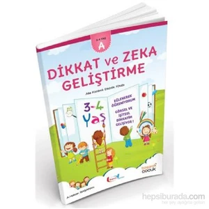 Dikkat Ve Zeka Geliştirme 3-4 Yaş (A)