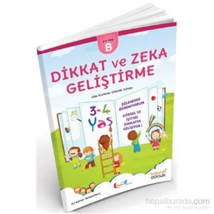 Dikkat Ve Zeka Geliştirme 3-4 Yaş (B)