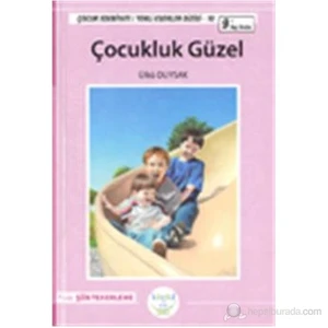 Çocukluk Güzel-Ülkü Duysak