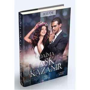 Daima Aşk Kazanır - Asude