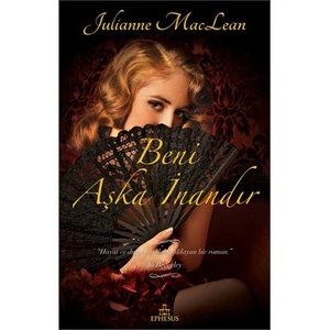 Beni Aşka İnandır - Julianne MacLean