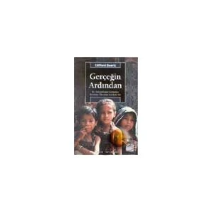 Gerçeğin Ardından-Clifford Geertz