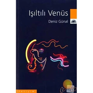 Işıltılı Venüs -Deniz Günal
