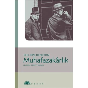 Muhafazakarlık - Philippe Beneton