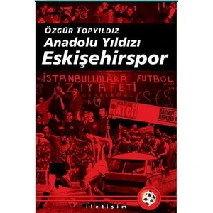 Anadolu Yıldızı Eskişehirspor-Özgür Topyıldız