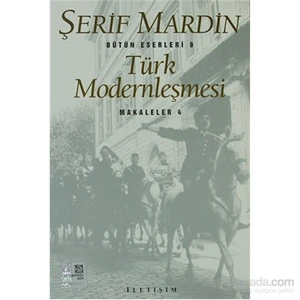 Türk Modernleşmesi - Makaleler 4-Şerif Mardin