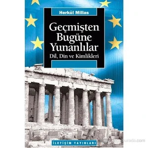 Geçmişten Bugüne Yunanlılar-Hercules Millas