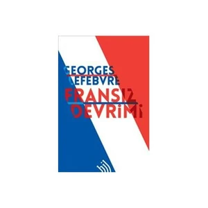 Fransız Devrimi - Georges Lefebvre