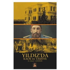 Yıldız'da Kaos Ve Tasfiye