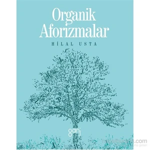 Organik Aforizmalar-Hilal Usta