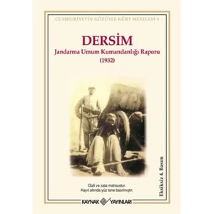 DERSİM - Jandarma Umum Kumandanlığı Raporu (1932)