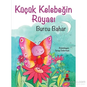 Küçük Kelebeğin Rüyası - Burcu Bahar