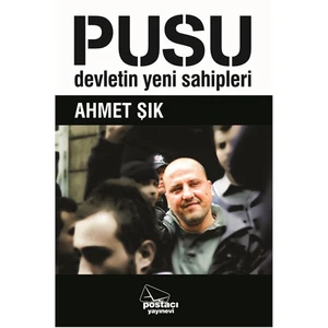 Pusu - Devletin Yeni Sahipleri-Ahmet Şık