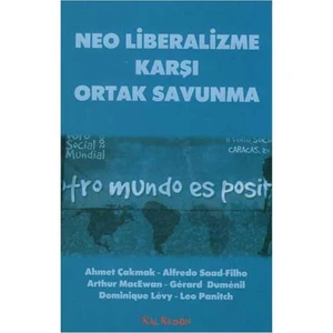 Neo Liberalizme Karşı Ortak Savunma
