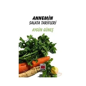 Annemin Salata Tarifleri-Aygün Güneş