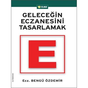 Geleceğin Eczanesini Tasarlamak-Bengü Özdemir