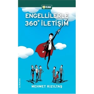 Engellilerle 360° İletişim - Mehmet Kızıltaş