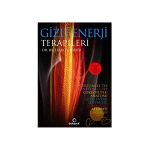Gizli Enerji Terapileri-Richard Gerber