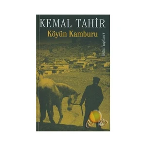 Köyün Kamburu - Kemal Tahir