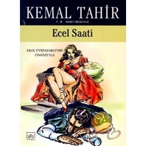 Ecel Saati - Kemal Tahir