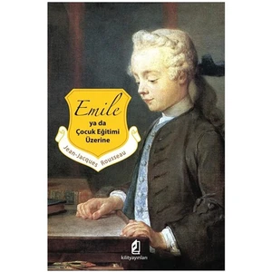 Emile Yada Çocuk Eğitimi Üzerine
