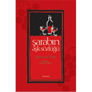 Şarabın Aşk Sözlüğü