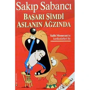 Başarı Şimdi Aslanın Ağzında